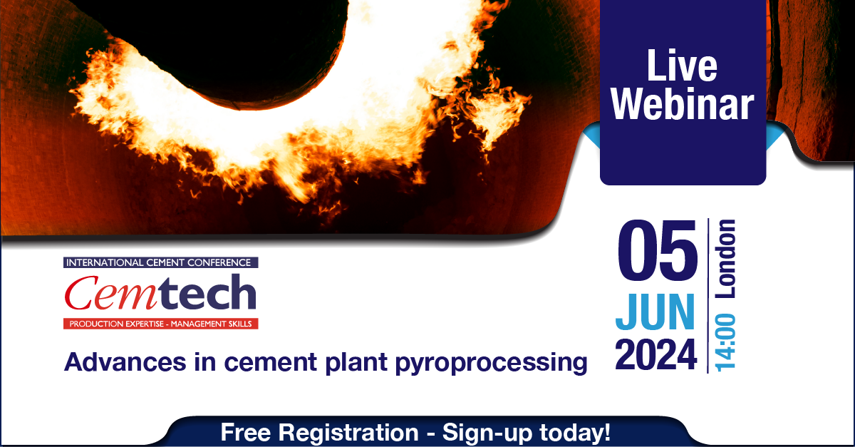 Cemtech Live Webinar: Advances in cement plant pyroprocessing, 5th June 2024